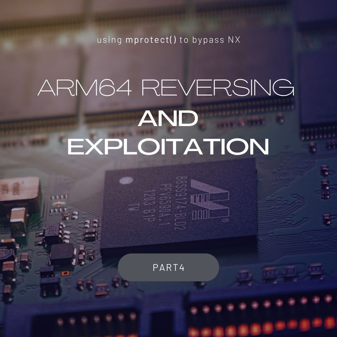ARM64 Reversing And Exploitation Part 4 – Using mprotect() to bypass NX Protection