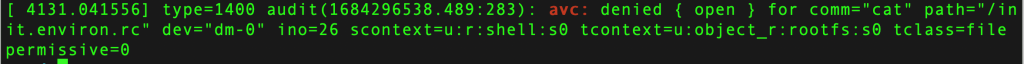 AVC denial log from dmesg showing open permission also needs to be granted