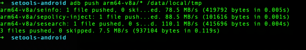 Pushing setools-android binaries to /data/local/tmp via adb push